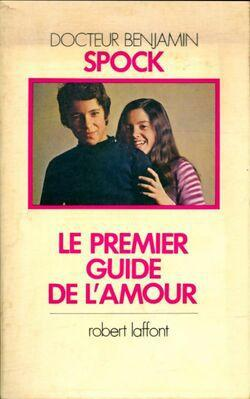 Le premier guide de l'amour