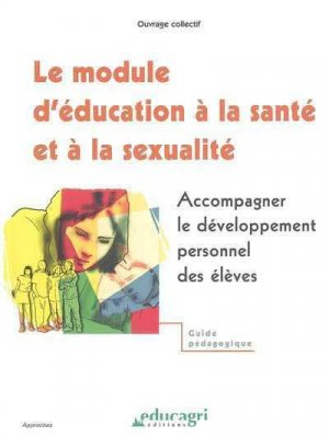 Le module d'éducation à la santé et à la sexualité : accompagner le développement personnel des élèves