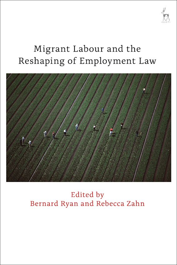 Migrant labour and the reshaping of employment law 