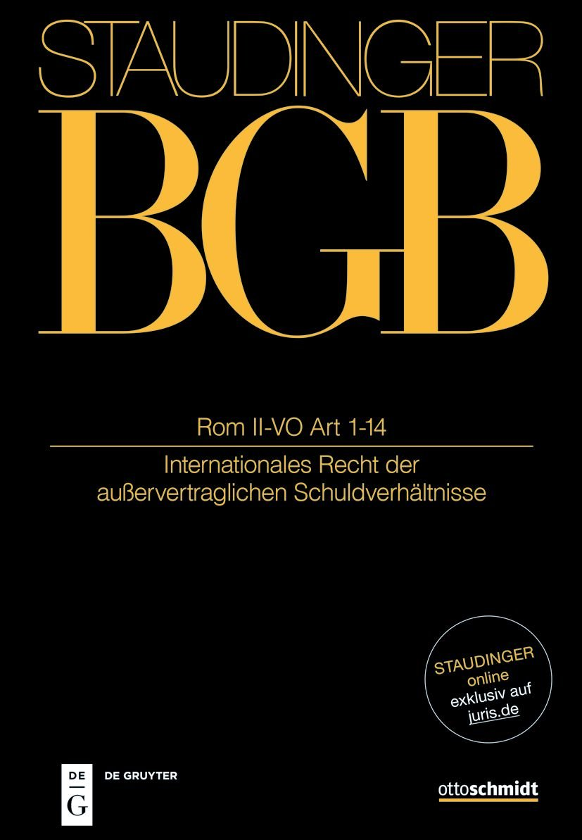 Art 1-3; 10-14 Rom II-VO (Anwendungsbereich, Ungerechtfertigte Bereicherung, GoA, cic, Rechtswahl)