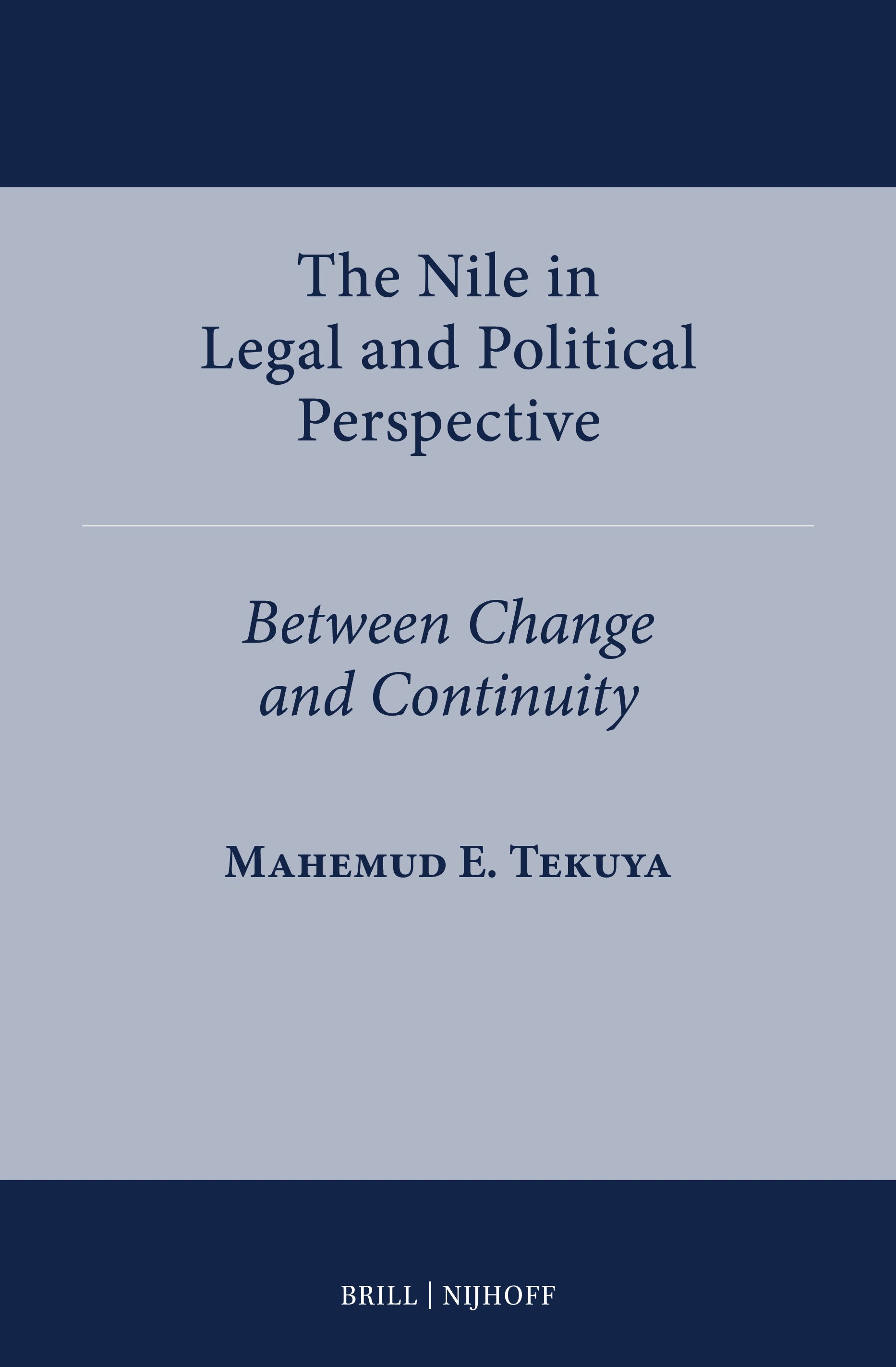The Nile in legal and political perspective : between change and continuity 