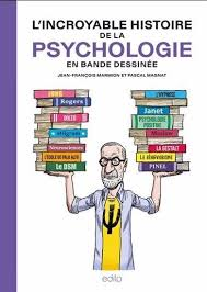 L'incroyable histoire de la psychologie
