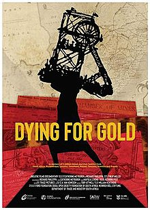 Dying for gold the untold story of the making of South Africa