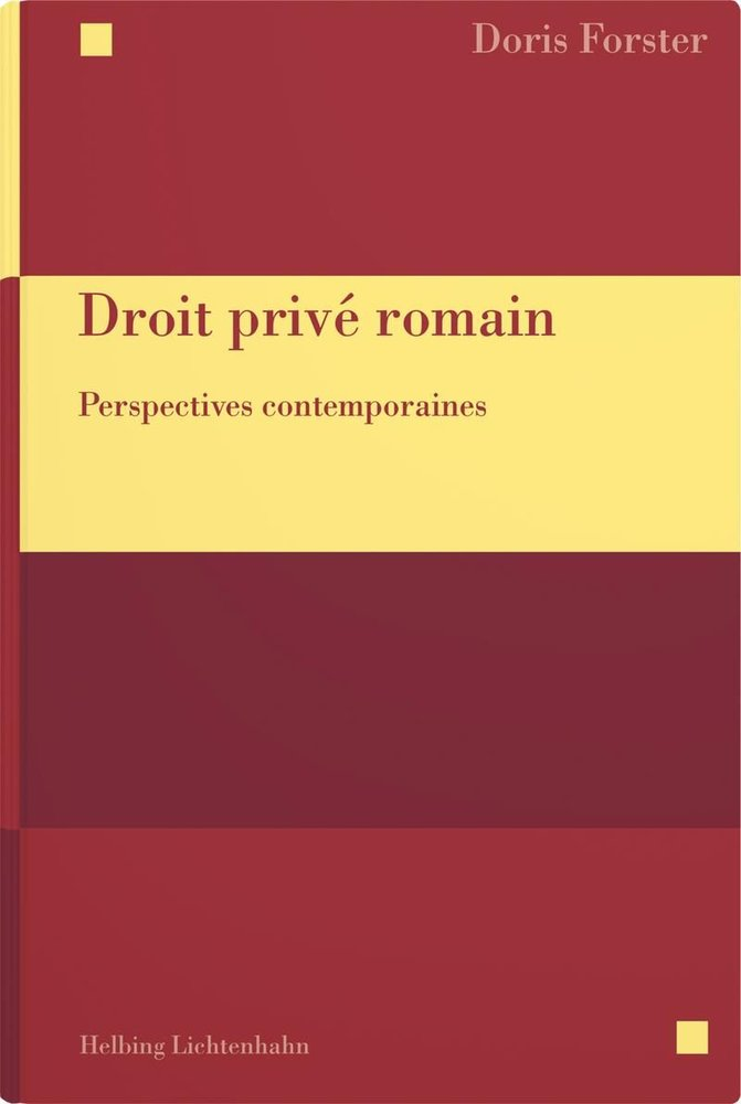 Droit privé romain : perspectives contemporaines