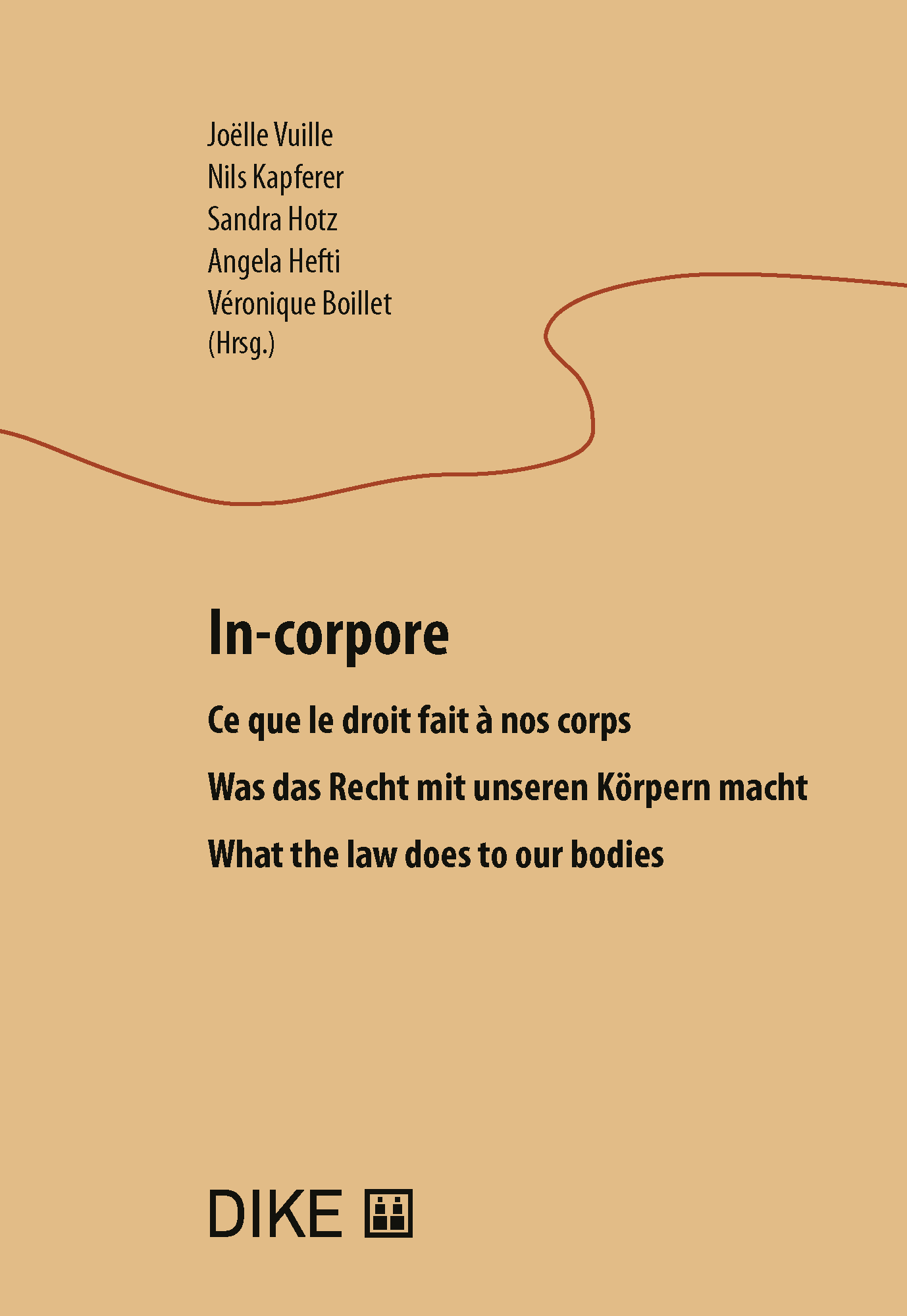 In-corpore ce que le droit fait à nos corps = was das Recht mit unseren Körpern macht = What the law does to our bodies