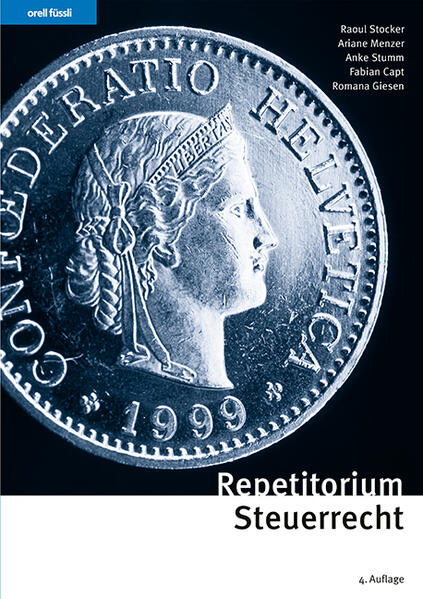 Repetitorium Steuerrecht Kurz gefasste Darstellung mit Schemata, Übungen und Lösungen