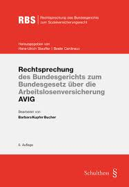 Rechtsprechung des Bundesgerichts zum Bundesgesetz über die Arbeitslosenversicherung AVIG