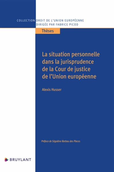 La situation personnelle dans la jurisprudence de la Cour de justice de l’Union européenne