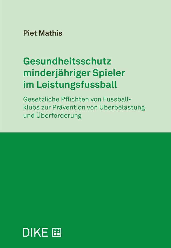 Gesundheitsschutz minderjähriger Spieler im Leistungsfussball gesetzliche Pflichten von Fussballklubs zur Prävention von Überbelastung und Überforderung