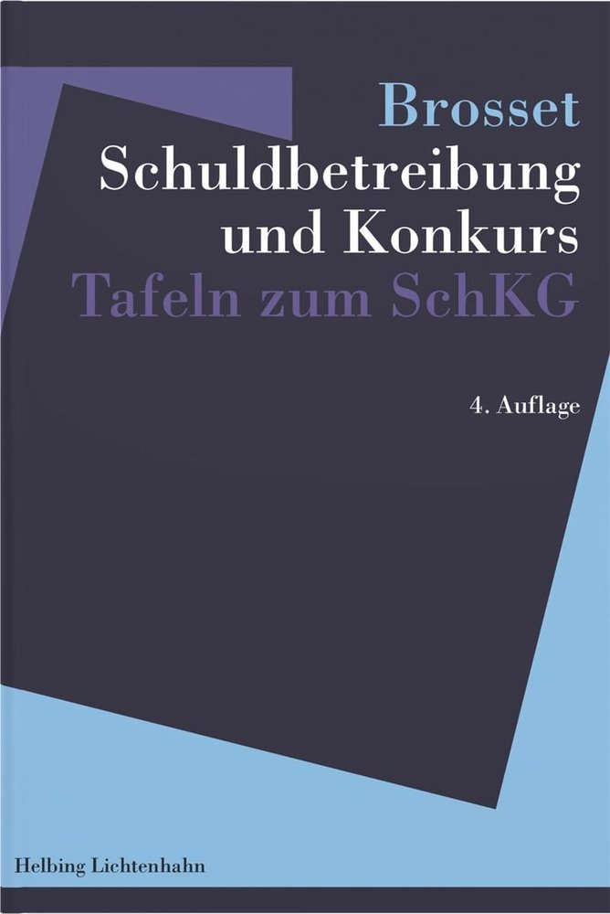 Schuldbetreibung und Konkurs gemäss Bundesgesetz vom 11. April 1889 : Tafeln zum SchKG