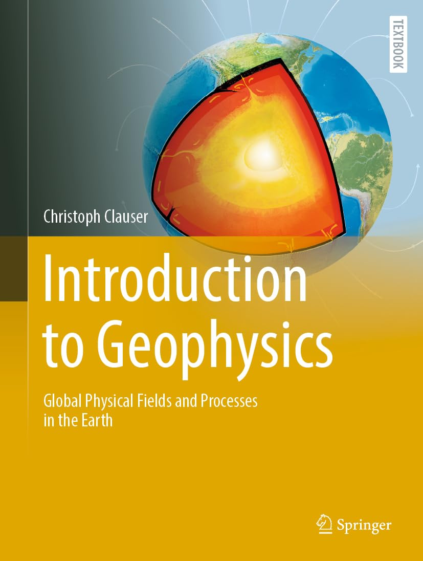 Introduction to Geophysics: Global Physical Fields and Processes in the Earth 